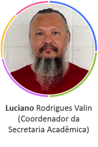 Luciano Rodrigues Valin, Coordenador da Secretaria Acadêmica